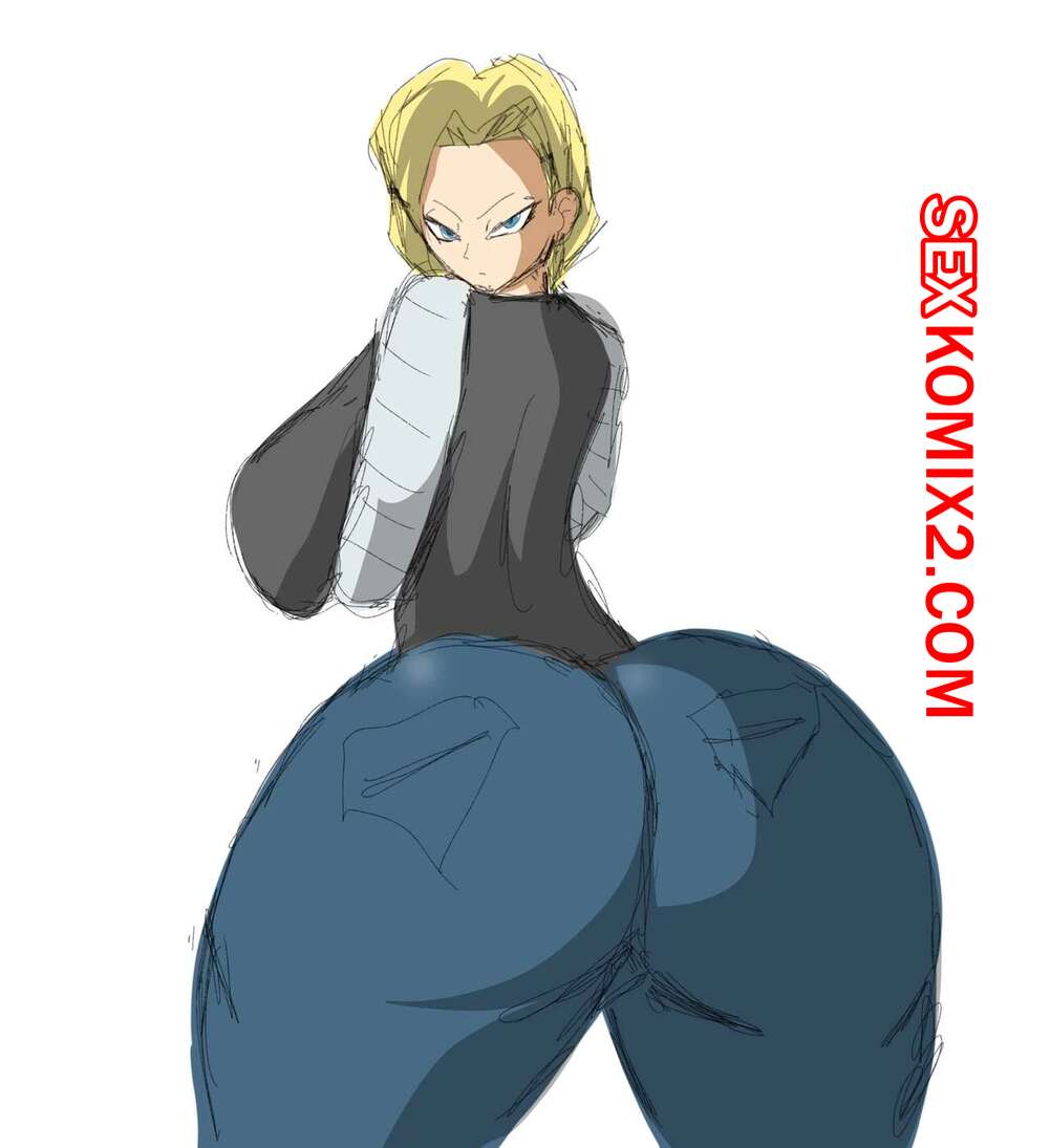 ✅️ Порно комикс Dragon Ball. Андроид 18 очернена. Часть 2. Android 18  Blacked. ZDaddyEcchi. секс комикс блондинка была очень | Порно комиксы на  русском языке только для взрослых | sexkomix2.com