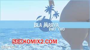 Порно комикс 3D Исла Масива. Часть 2. Isla Masiva. EndlessRain0110.