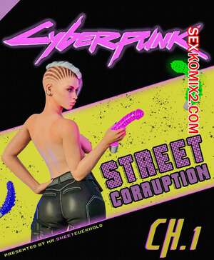 Порно комикс 3D Киберпанк. Часть 1. Cyberpunk. Mr.SweetCuckhold