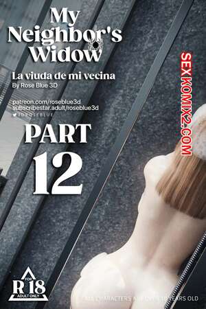 Порно комикс 3D Моя соседская вдова. Часть 12. My Neighbors Widow. Rose Blue 3D.