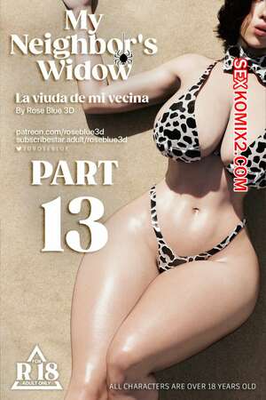 Порно комикс 3D Моя соседская вдова. Часть 13. My Neighbors Widow. Rose Blue 3D.