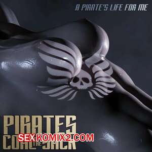 Порно комикс 3D Пираты Угольного Мешка. Часть 11. Pirates of the Coal Sack. DangerousLines.