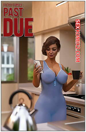Порно комикс 3D Просроченный. Past Due. Tab109