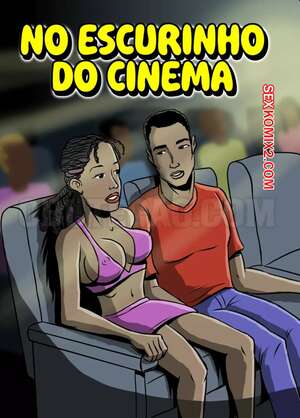 Порно комикс В темноте кинотеатра. No escurinho do cinema. O Butecao